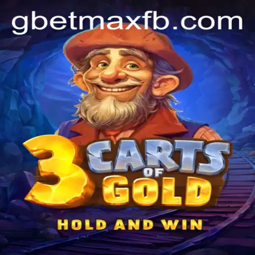 3cartsOfGold: An Exciting Adventure in the World of GBET-MAX