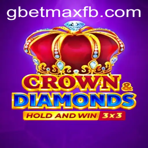 Unveiling CrownDiamonds: An Intriguing Journey with GBET-MAX