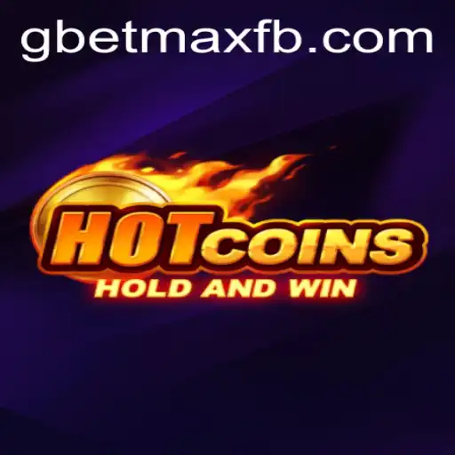 HotCoins: Unveiling the Exciting World of GBET-MAX Gaming