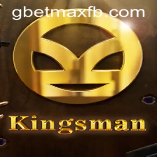 Kingsman: The Revolutionary Game Reshaping Gaming with GBET-MAX