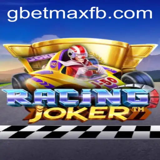 RacingJoker: The Ultimate High-Speed Adventure with GBET-MAX